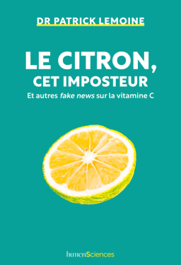 Image Le citron, cet imposteur : et autres fake news sur la vitamine C