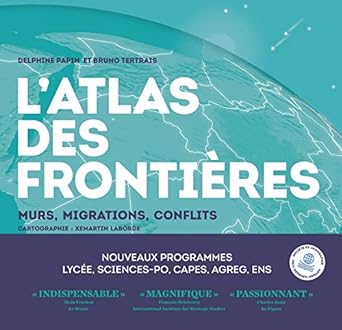 Image L'atlas des frontières : murs, conflits, migrations, nouvelle édition revue et augmentée