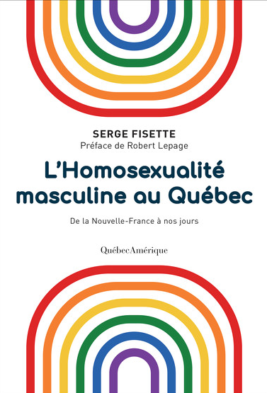 Image L'homosexualité masculine au Québec : de la Nouvelle-France à nos jours