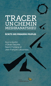 Image Tracer un chemin - Meshkanatsheu : écrits des Premiers Peuples