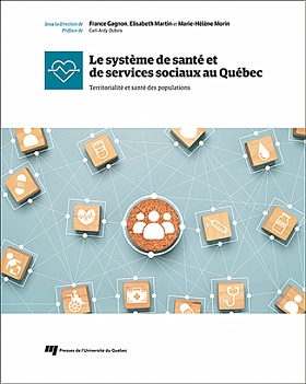 Image Le système de santé et de services sociaux au Québec : territorialité et santé des populations