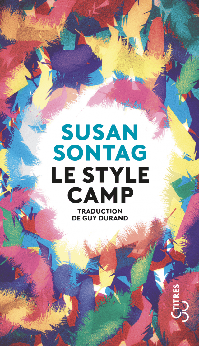 Image Le style camp ; suivi de Culture et sensibilité d'aujourd'hui