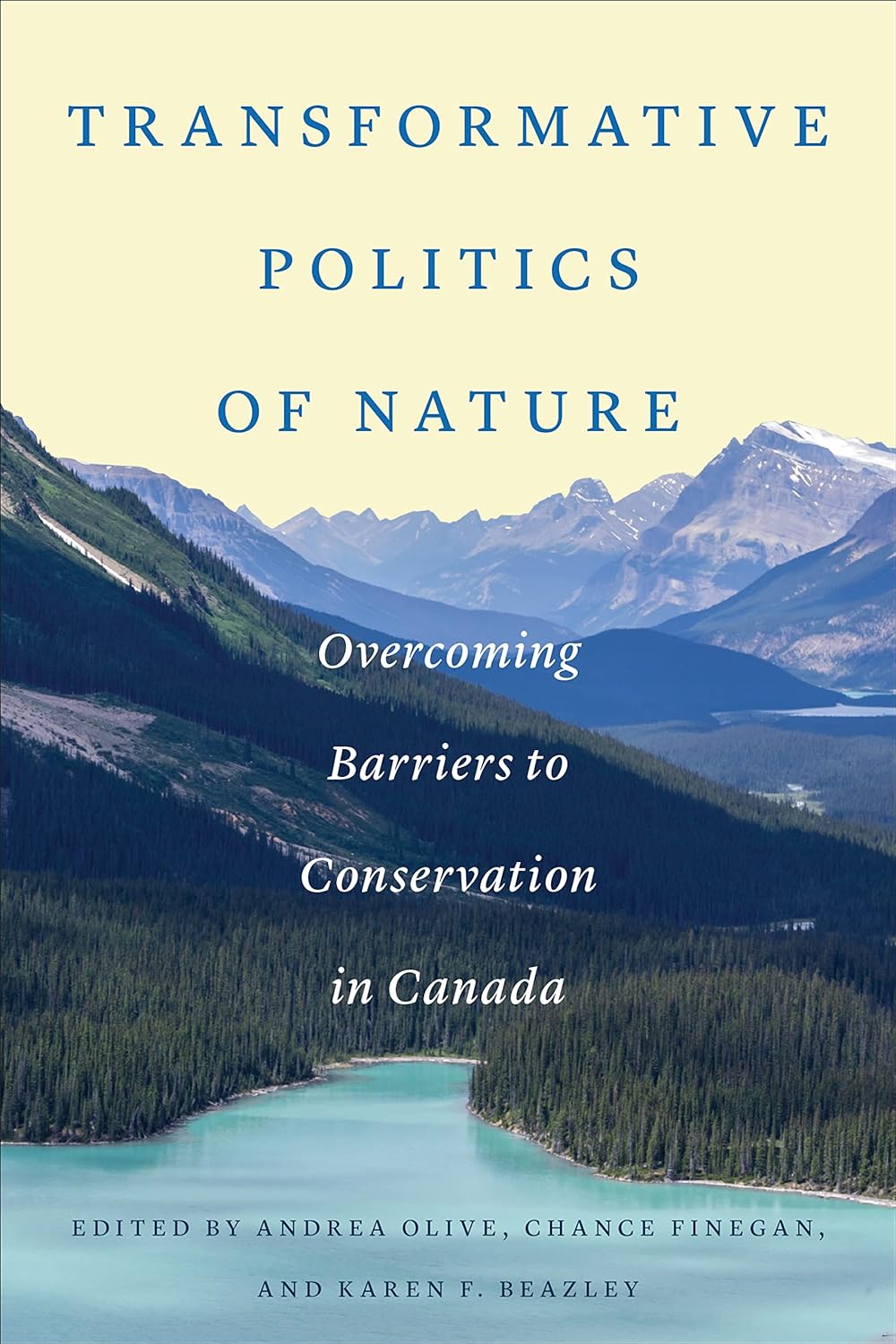 Image Transformative politics of nature : overcoming barriers to conservation in Canada