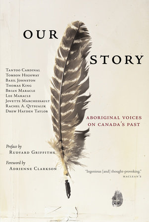 Image Our story : Aboriginal voices on Canada's past