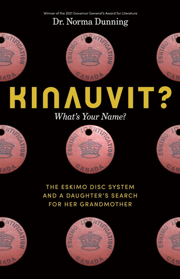 Image Kinauvit? = What's your name? : the Eskimo disc system and a daughter's search for her grandmother