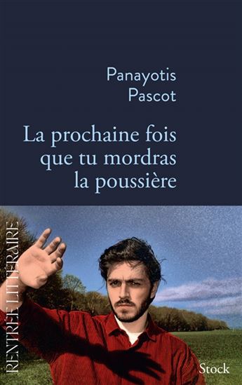 Image La prochaine fois que tu mordras la poussière