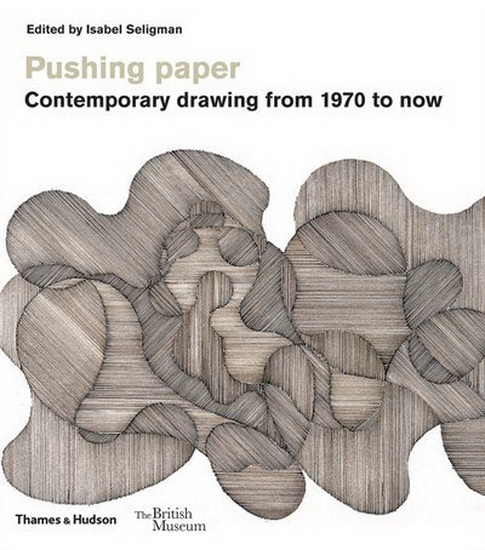 Image Pushing paper : contemporary drawing from 1970 to now