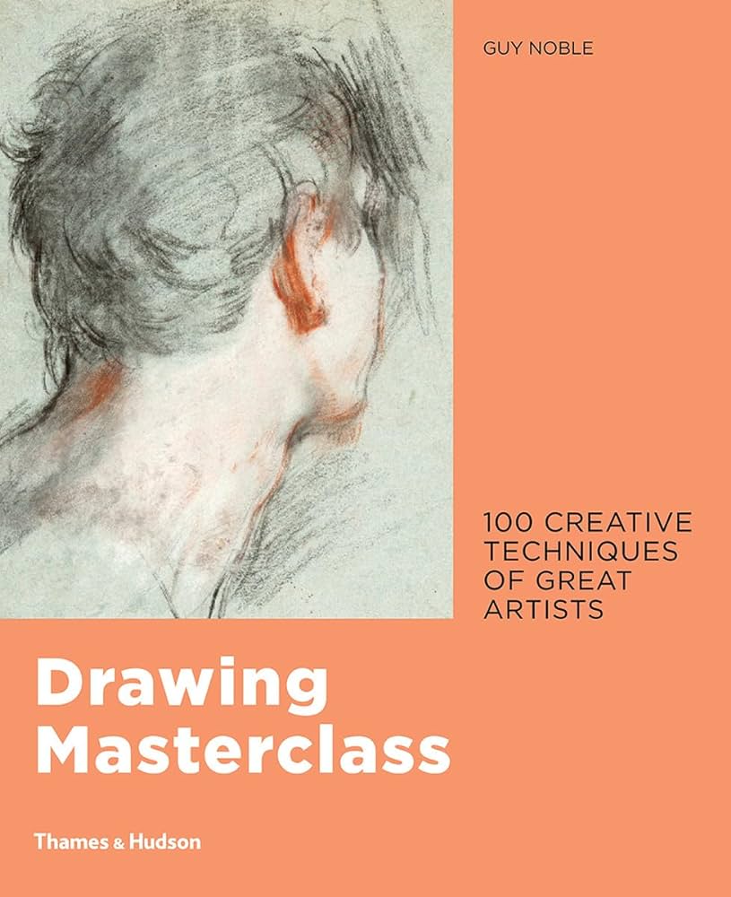Image Drawing masterclass : 100 creative techniques of great artists