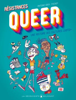 Image Résistances Queer : une histoire des cultures LGBTQI+