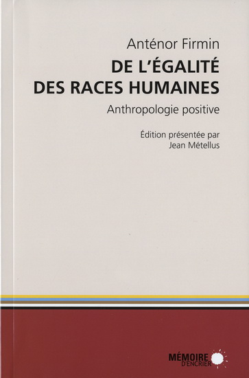 Image De l'égalité des races humaines : anthropologie positive