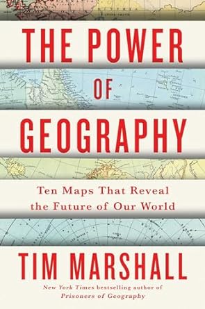 Image The power of geography : ten maps that reveal the future of our world