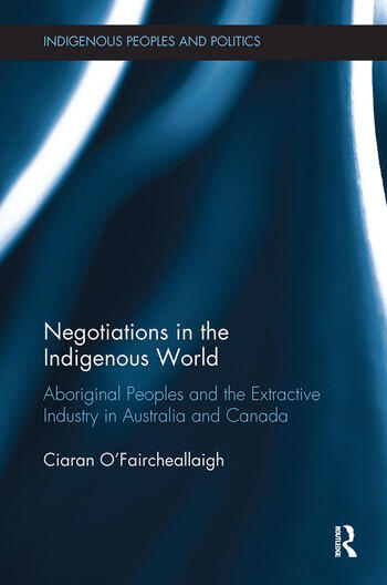 Image Negotiations in the indigenous world : Aboriginal peoples and the extractive industry in Australia and Canada