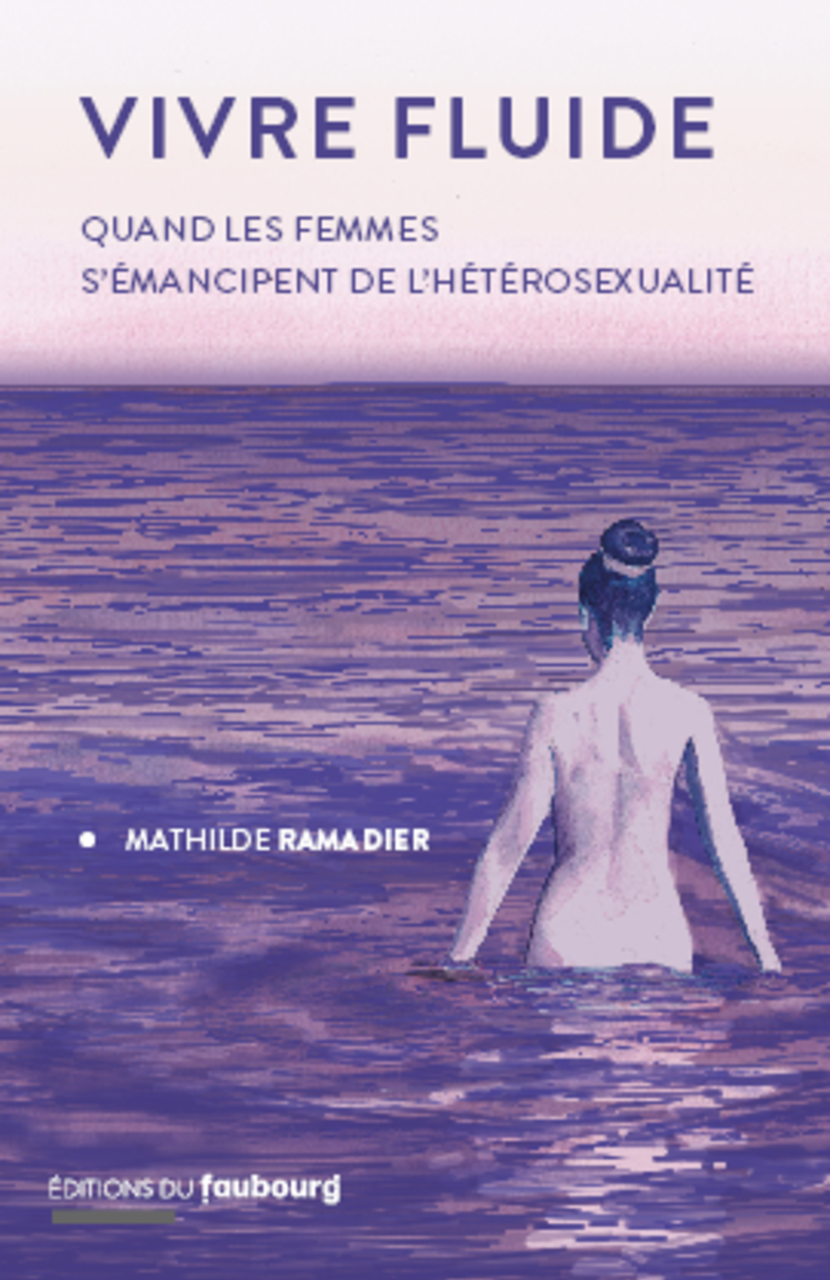 Image Vivre fluide : quand les femmes s'émancipent de l'hétérosexualité