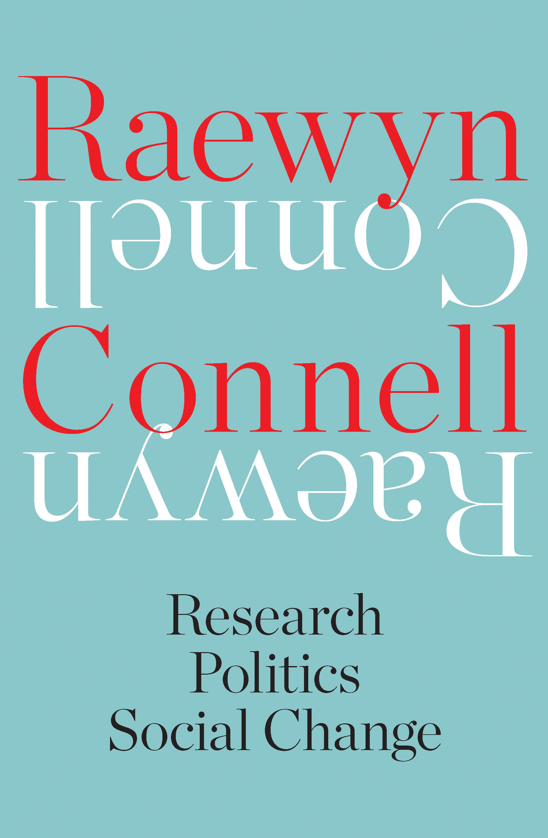 Image Raewyn Connell : Research, Politics, Social Change