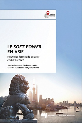 Image Le soft power en Asie : nouvelles formes de pouvoir et d'influence?