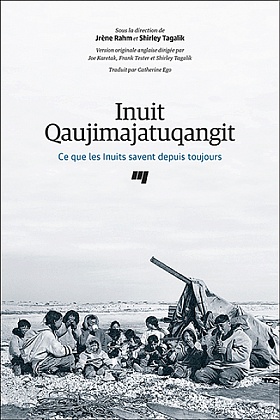 Image Inuit Qaujimajatuqangit : ce que les Inuits savent depuis toujours