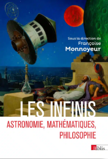 Image Les infinis : astronomie, mathématiques, philosophie