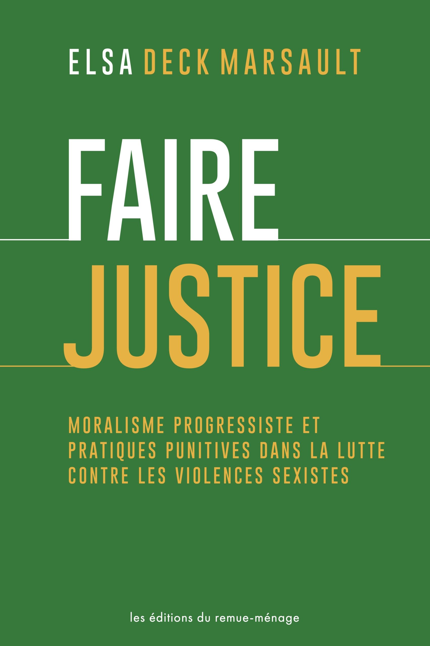 Image Faire justice : moralisme progressiste et pratiques punitives dans la lutte contre les violences sexistes