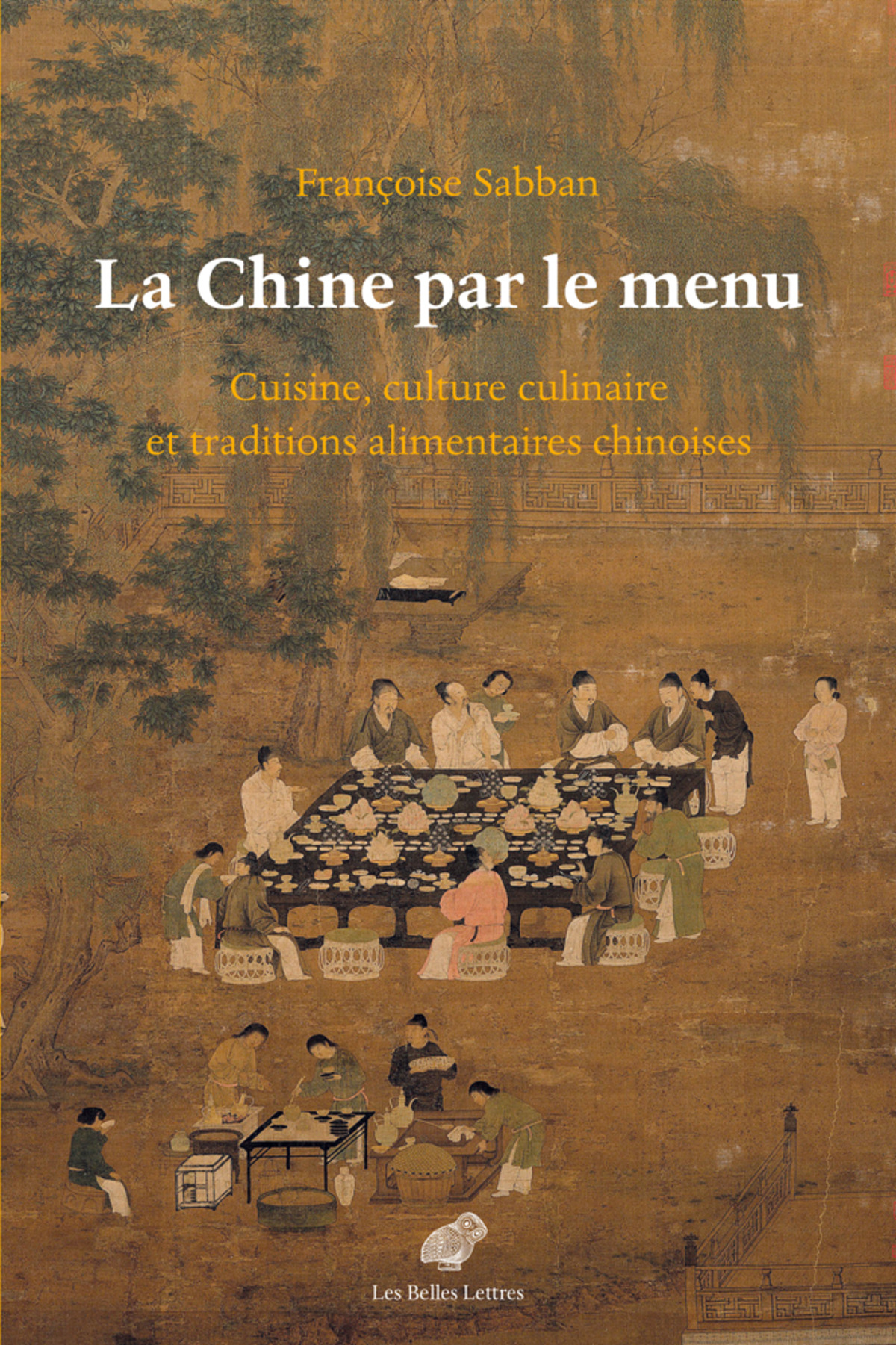 Image La Chine par le menu : cuisine, culture culinaire et traditions alimentaires chinoises