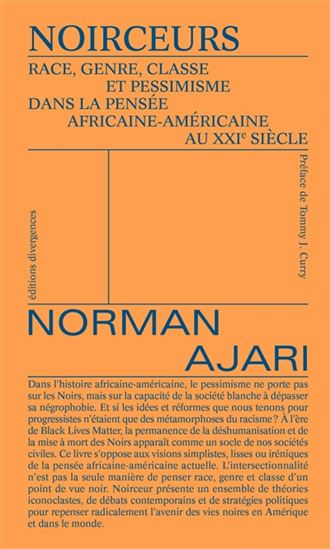 Image Noirceur : race, genre, classe et pessimisme dans la pensée africaine-américaine au XXIe siècle