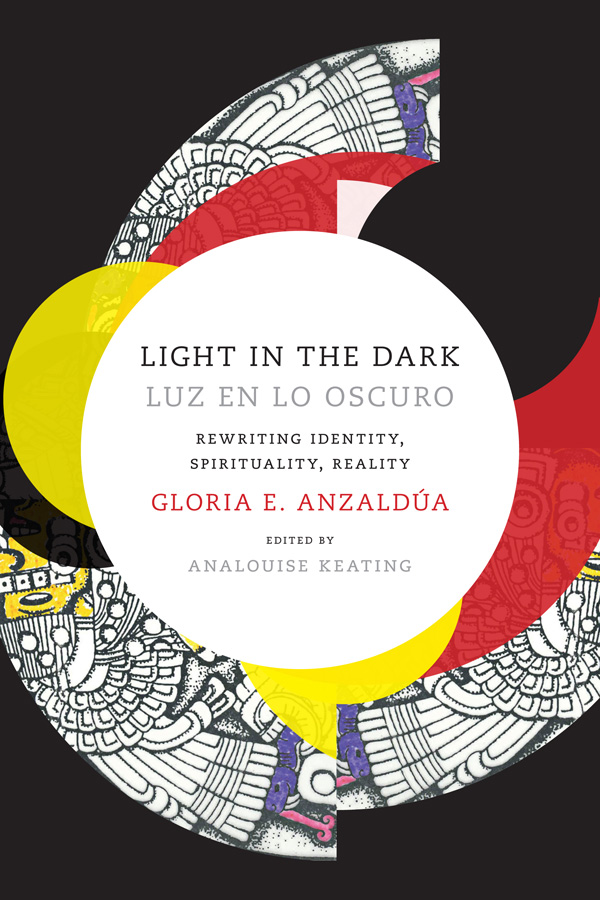 Image Light in the dark - Luz en lo oscuro : rewriting identity, sprirituality, reality