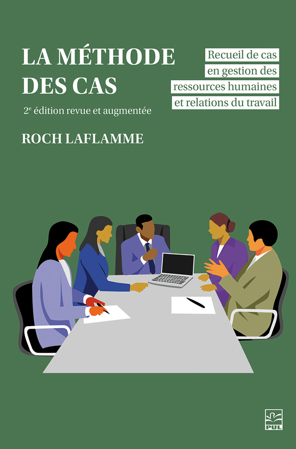 Image La méthode des cas : recueil de cas en gestion des ressources humaines et relations du travail, 2e édition
