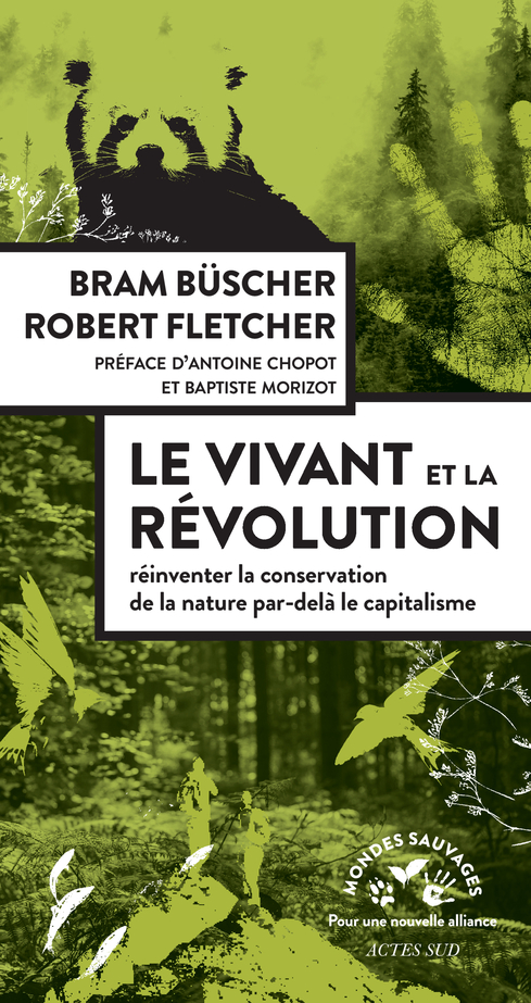 Image Le vivant et la révolution : réinventer la conservation de la nature par-delà le capitalisme