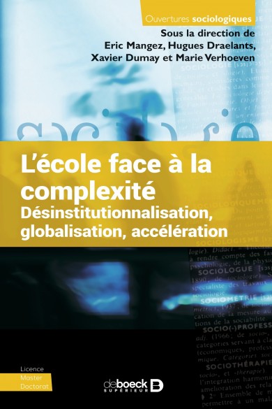 Image L'école face à la complexité : désinstitutionnalisation, globalisation, accélération