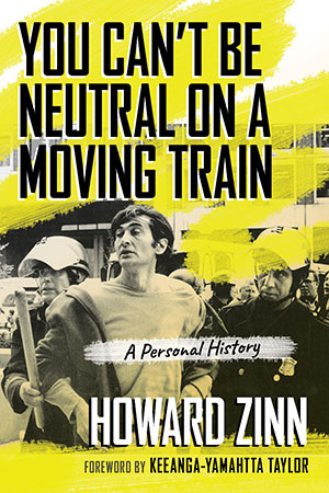 Image You can't be neutral on a moving train : a personal history