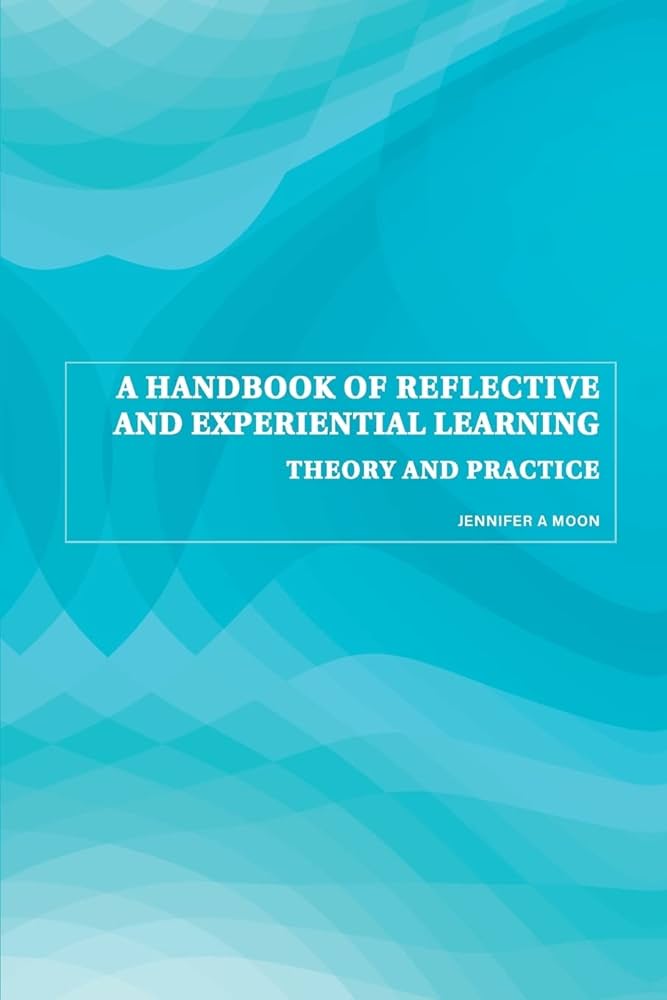 Image A handbook of reflective and experiential learning : theory and practice