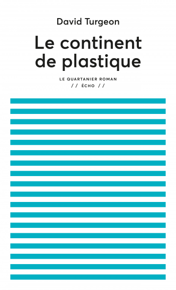 Image Le continent de plastique : roman
