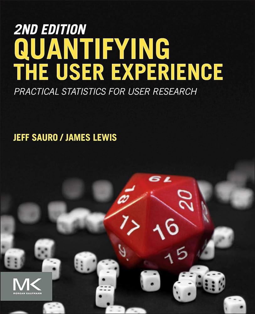 Image Quantifying the user experience : practical statistics for user research