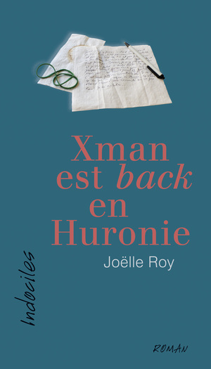 Image Xman est back en Huronie : roman