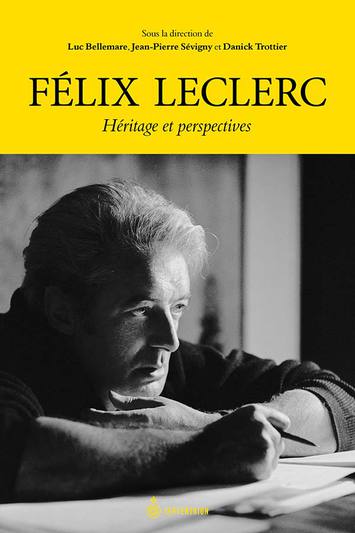 Image Félix Leclerc : héritage et perspectives