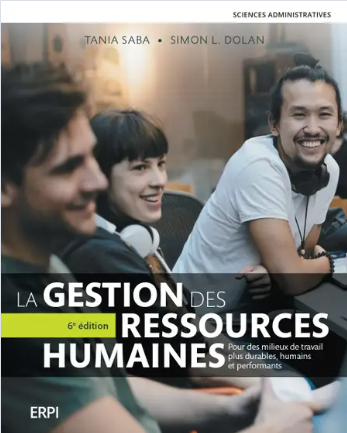 Image La gestion des ressources humaines : pour des milieux de travail plus durables, humains et performants, 6e édition
