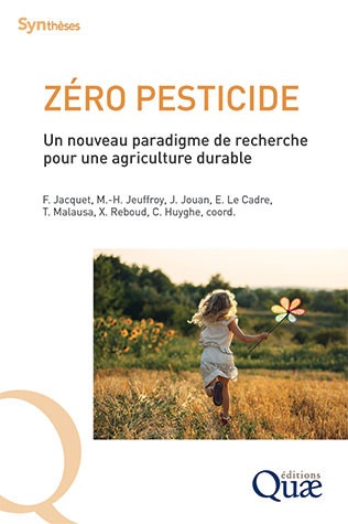 Image Zéro pesticide : un nouveau paradigme de recherche pour une agriculture durable