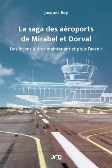 Image La saga des aéroports de Mirabel et Dorval : des leçons à tirer maintenant et pour l'avenir