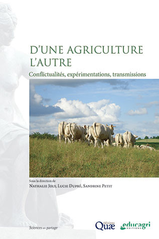 Image D'une agriculture l'autre : conflictualités, expérimentations, transmissions