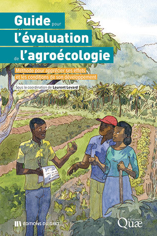 Image Guide pour l'évaluation de l'agroécologie : méthode pour apprécier ses effets et les conditions de son développement