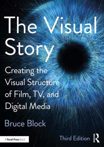 Image The visual story : creating the visual structure of film, tv and digital media