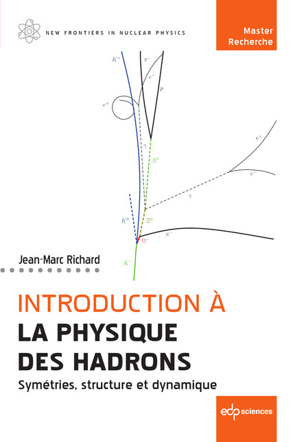 Image Introduction à la physique des hadrons : symétries, structure et dynamique