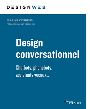 Image Design conversationnel : chatbots, phonebots, assistants vocaux