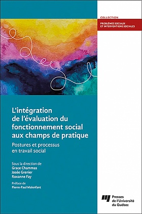Image L'intégration de l'évaluation du fonctionnement social aux champs de pratique : postures et processus en travail social