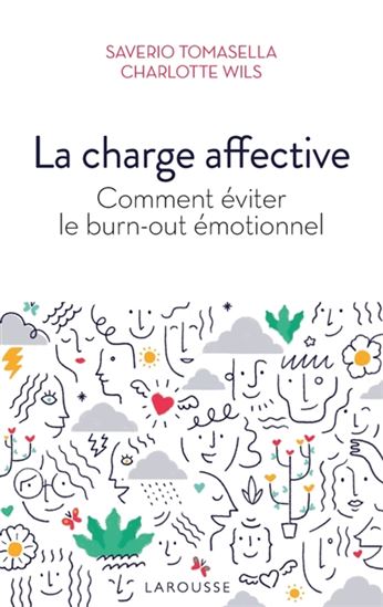 Image La charge affective : comment éviter le burn-out émotionnel ?
