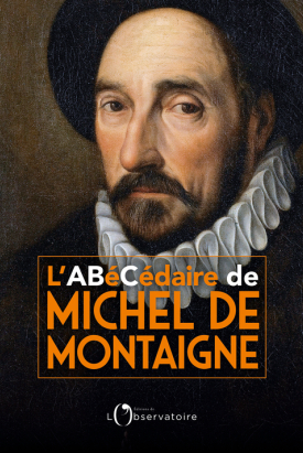 Image L'abécédaire de Michel de Montaigne