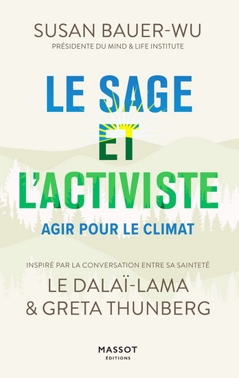 Image Le sage et l'activiste : agir pour le climat : inspiré par la conversation entre Sa Sainteté le Dalaï-lama et Greta Thunberg