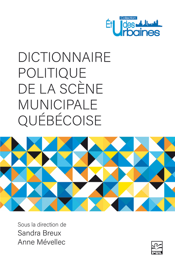 Image Dictionnaire politique de la scène municipale québécoise