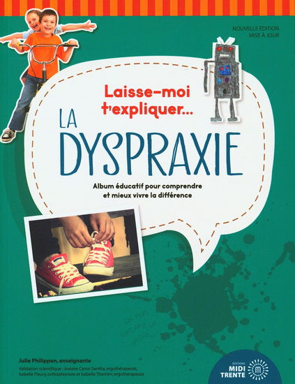 Image La dyspraxie : album illustré pour comprendre et mieux vivre la différence