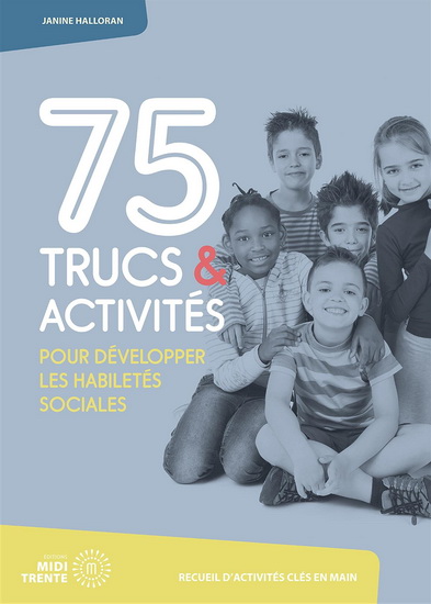 Image 75 trucs & activités pour développer les habiletés sociales