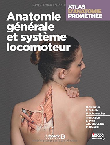 Image Atlas d'anatomie Prométhée : Anatomie générale et appareil locomoteur